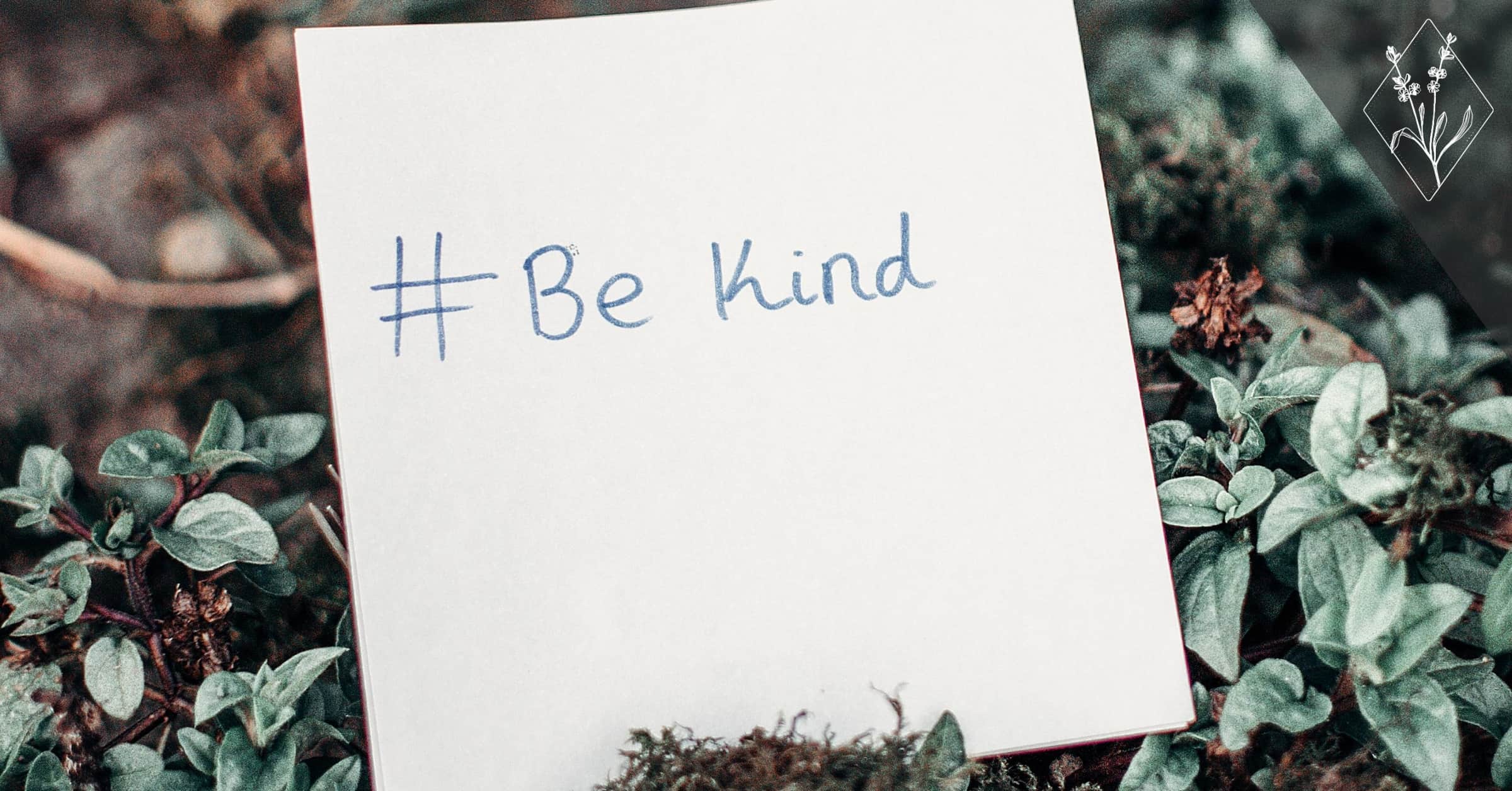 Be Kind